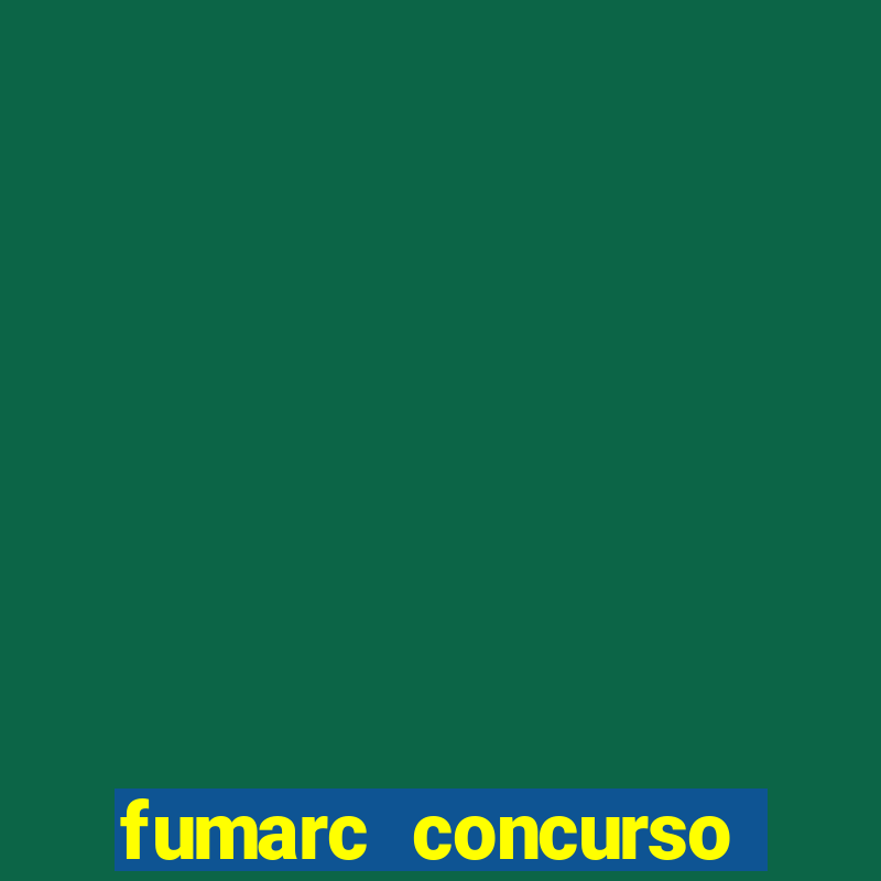 fumarc concurso betim 2024